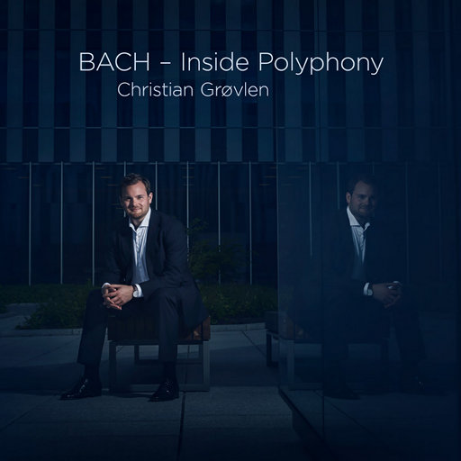 BACH - Inside Polyphony