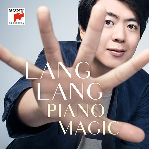 【试听】郎朗之钢琴魔力 (Piano Magic)