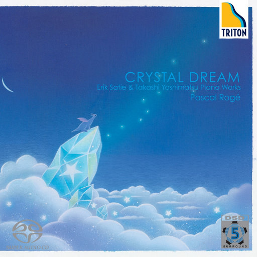 Crystal Dream - 萨蒂 & 吉松隆钢琴作品集(2.8MHz DSD)