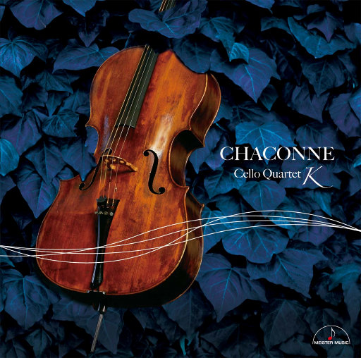恰空 - 四把大提琴重奏作品 (CHACONNE - Cello Quartet K)