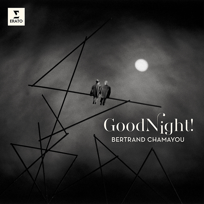 Bertrand Chamayou - Good Night!